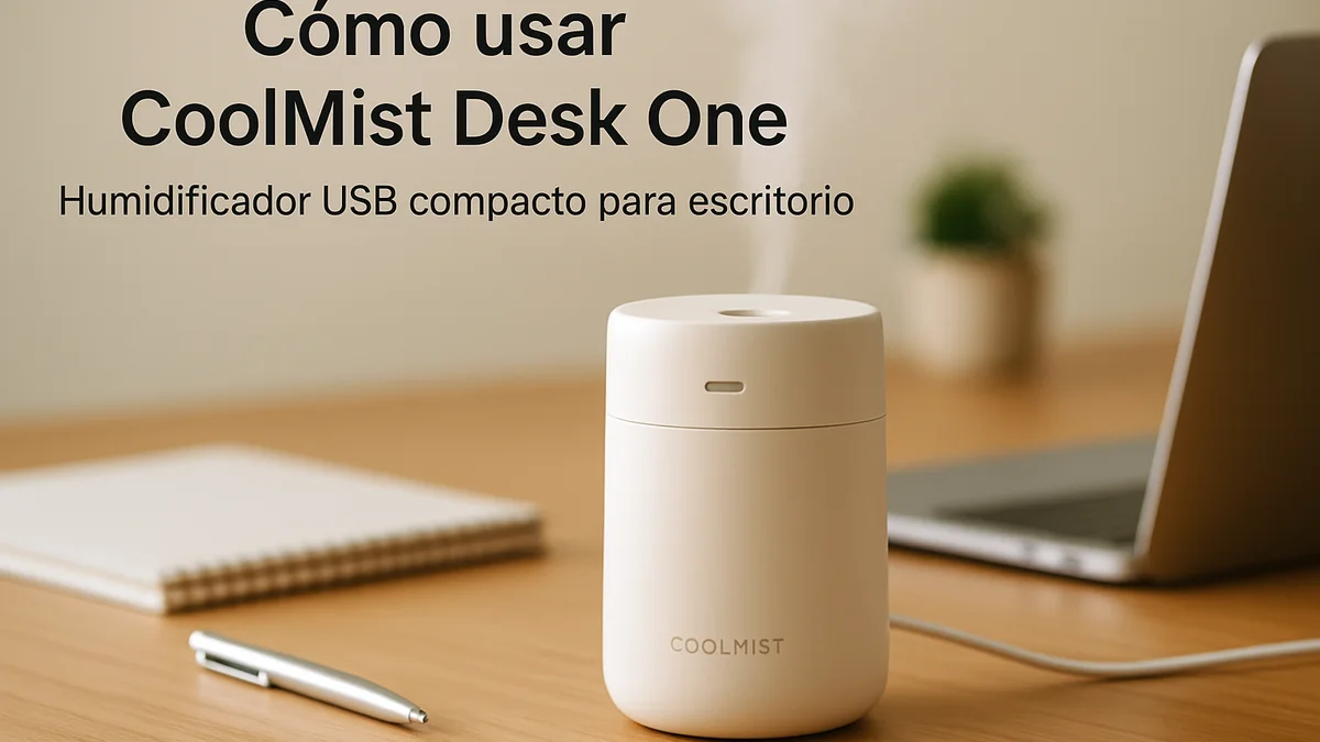 Cómo usar CoolMist Desk One